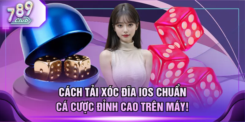 Cách tải Xóc Đĩa iOS