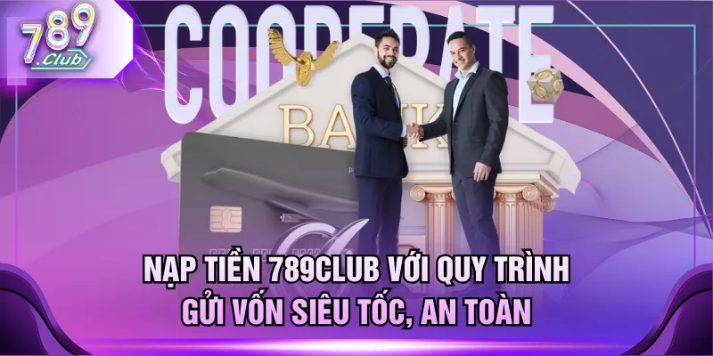 Nạp tiền 789CLUB
